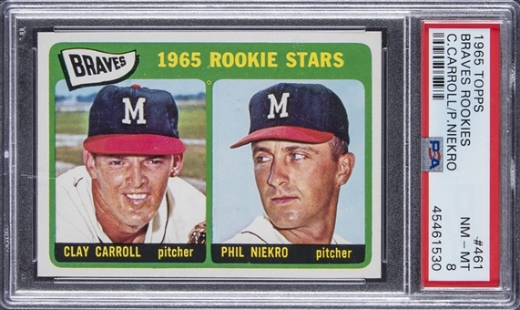 1965 Topps Braves Rookies #461 Clay Carroll/Phil Niekro – PSA NM-MT 8